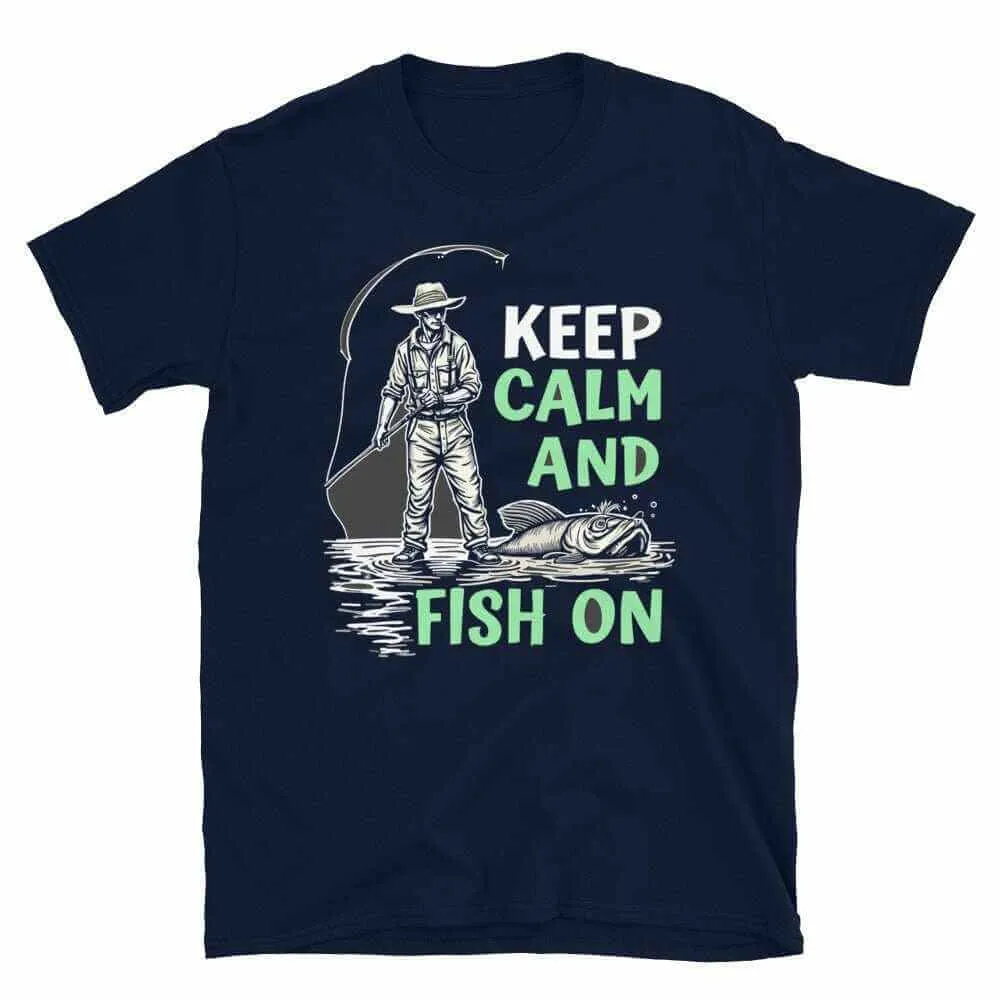 Fishing T-Shirt - Unisex Fishing T-Shirt Keep Calm and Fish On