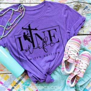 Line Wife Limited Edition T-Shirt